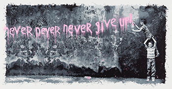 Never Never Never Give Up (Pink) par Mr. Brainwash